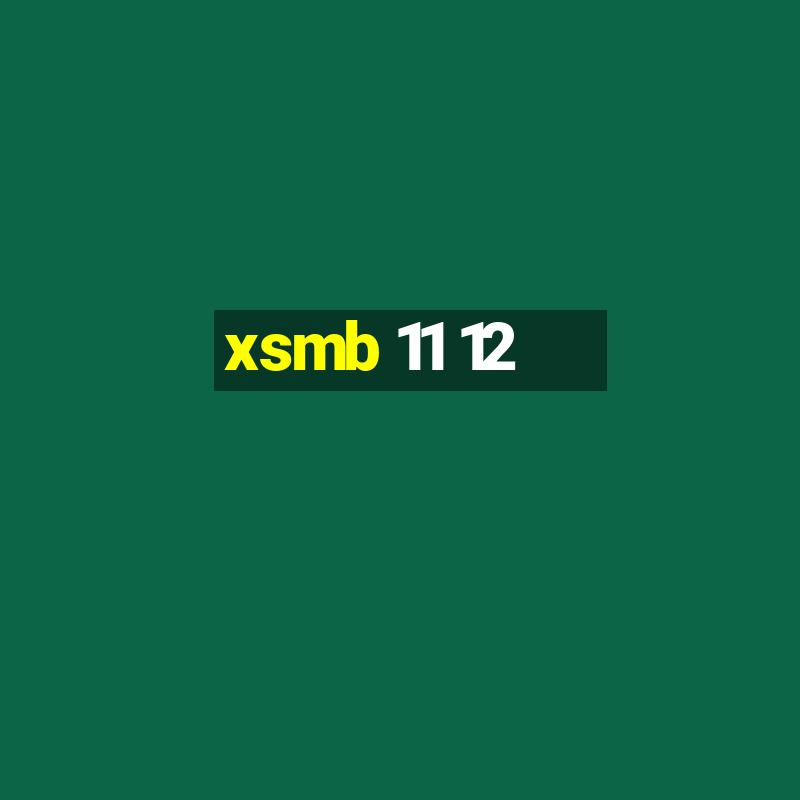 xsmb 11 12