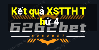 Kết quả XSTTH Thứ 4