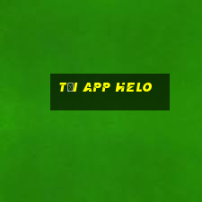 Tải App Helo