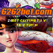 20bet Caiying Tải về trực tuyến