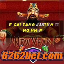 e Cai Tang 438tiền Đăng nhập