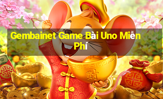 Gembainet Game Bài Uno Miễn Phí