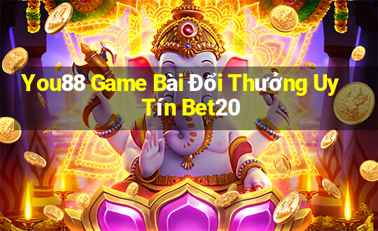 You88 Game Bài Đổi Thưởng Uy Tín Bet20