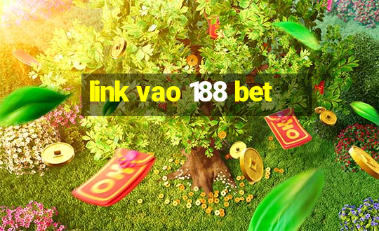 link vao 188 bet