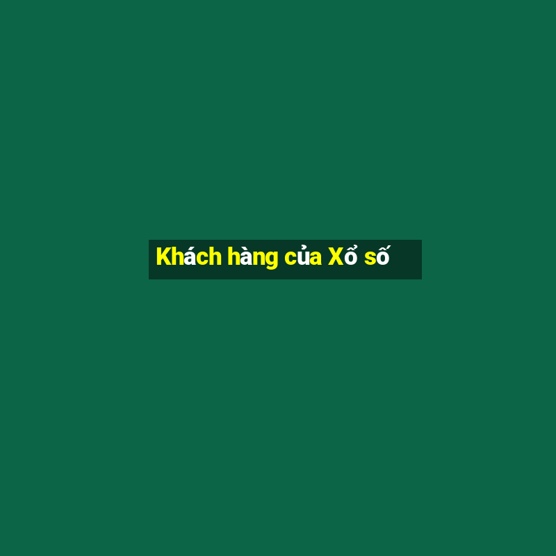 Khách hàng của Xổ số