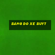 bang do xe buyt