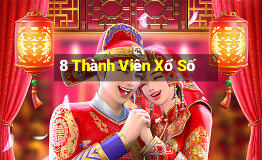 8 Thành Viên Xổ Số