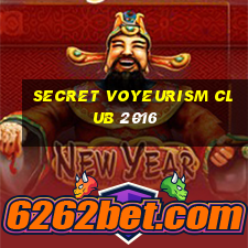 secret voyeurism club 2016