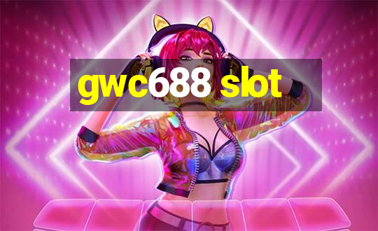 gwc688 slot