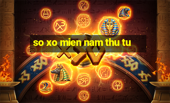 so xo mien nam thu tu