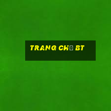 Trang chủ bt