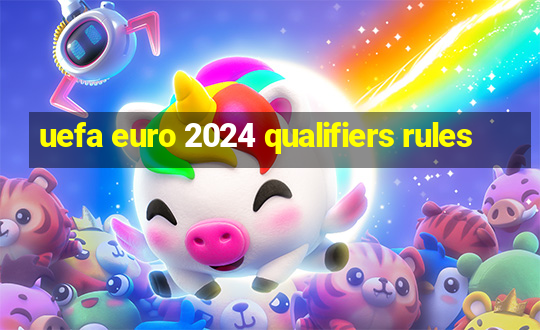 uefa euro 2024 qualifiers rules