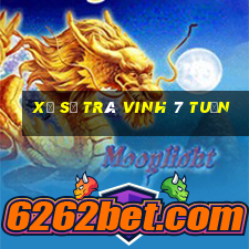 xổ số trà vinh 7 tuần