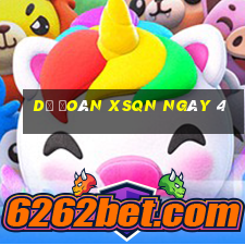 Dự đoán XSQN ngày 4