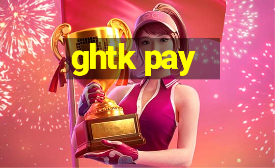 ghtk pay