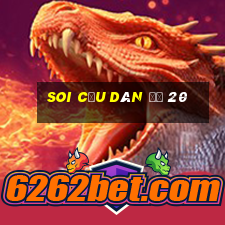 soi cầu dàn đề 20