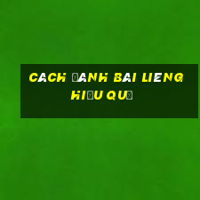 cách đánh bài liêng hiệu quả