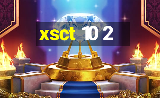 xsct 10 2