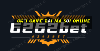 chơi game bài ma sói online