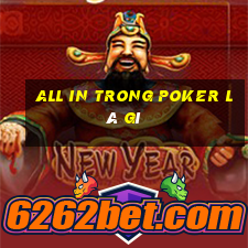 All in trong Poker là gì