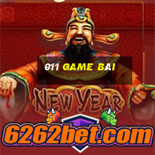 011 game bài