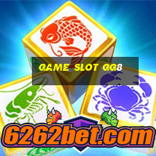 Game Slot Gg8