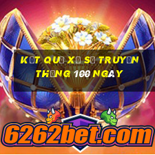 kết quả xổ số truyền thống 100 ngày