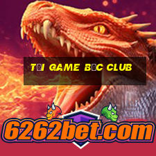 tải game bốc club