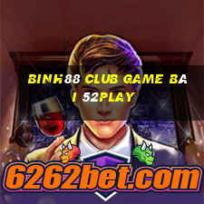 Binh88 Club Game Bài 52Play