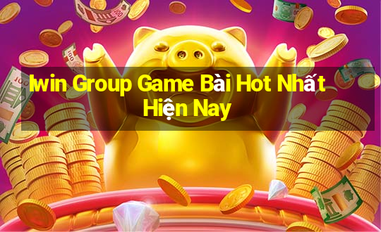 Iwin Group Game Bài Hot Nhất Hiện Nay