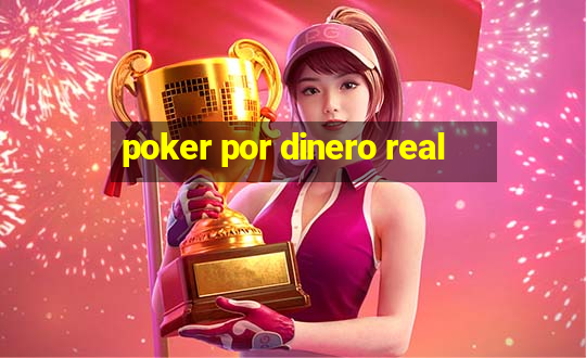 poker por dinero real