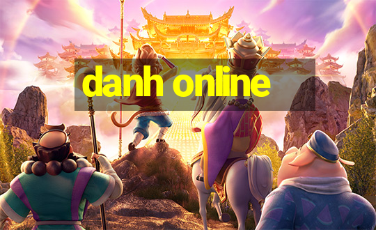 danh online