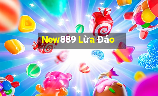 New889 Lừa Đảo