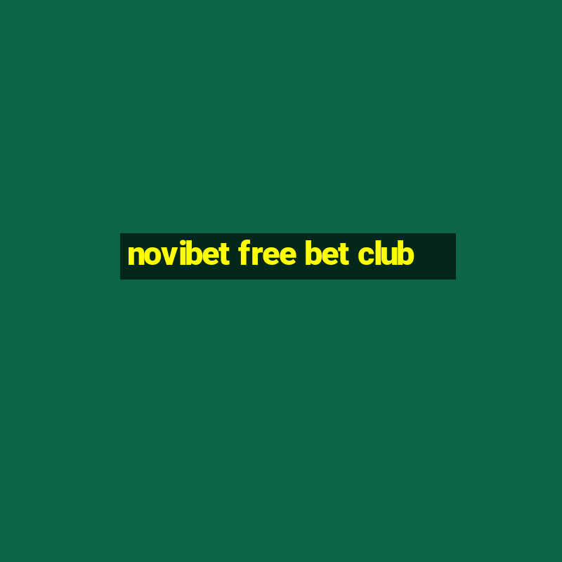 novibet free bet club