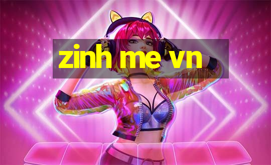 zinh me vn