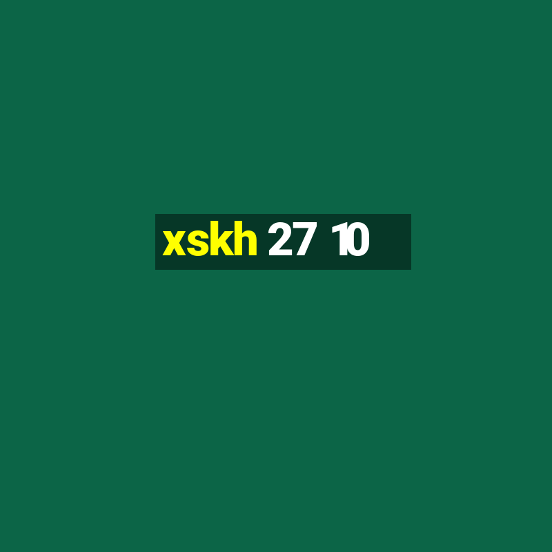 xskh 27 10