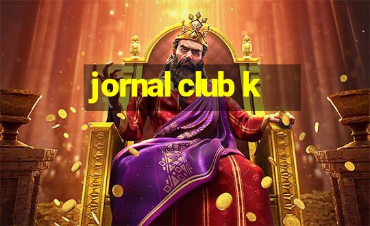 jornal club k