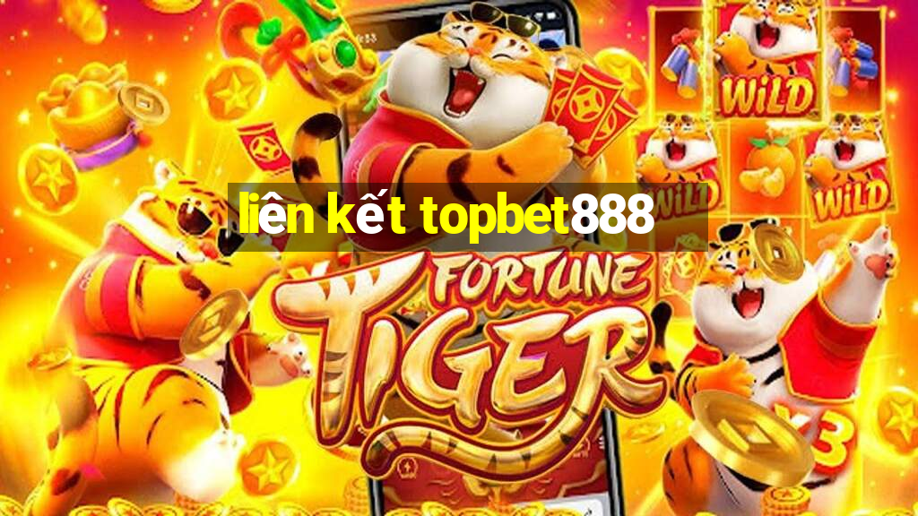 liên kết topbet888