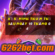 xổ số ninh thuận thứ sáu ngày 19 tháng 04