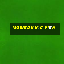 mobiedu học viên