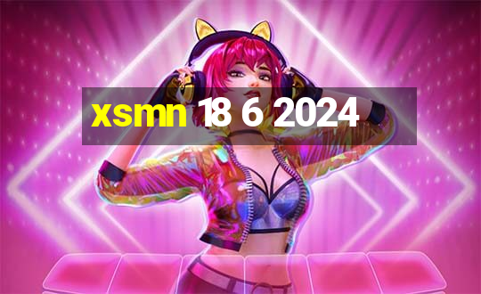 xsmn 18 6 2024