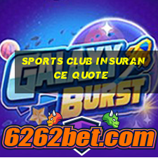 sports club insurance quote