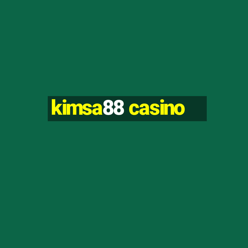 kimsa88 casino