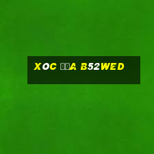 Xóc Đĩa B52wed