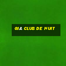 giá club de nuit