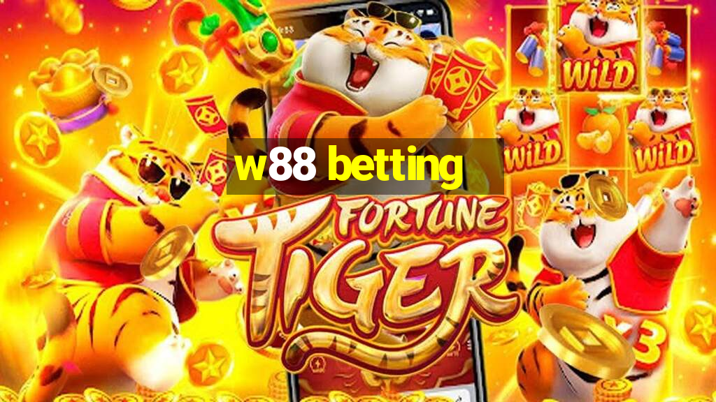 w88 betting