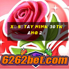 xổ số tây ninh 30 tháng 2