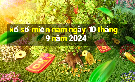 xổ số miền nam ngày 10 tháng 9 năm 2024