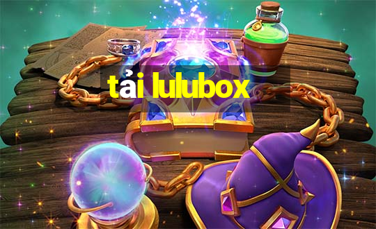 tải lulubox