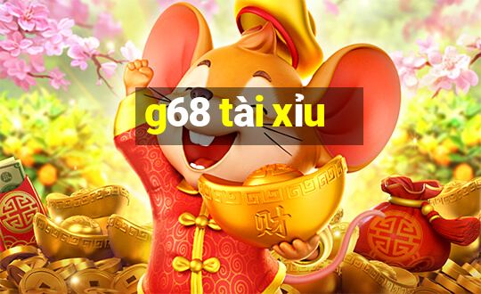 g68 tài xỉu